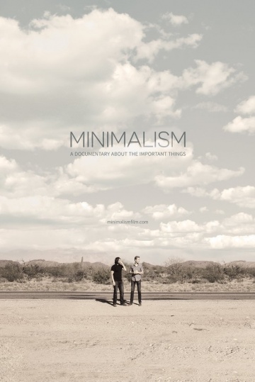 Постер к фильму Минимализм. Документальный фильм о важных вещах (2015)